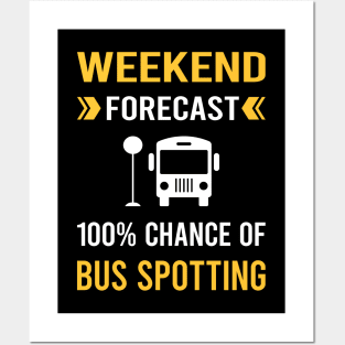 Weekend Forecast Bus Spotting Spotter Posters and Art
